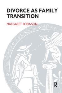 Book Cover for Divorce as a Family Transition by Margaret Robinson