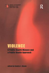 Book Cover for Violence by Sandra L Bloom