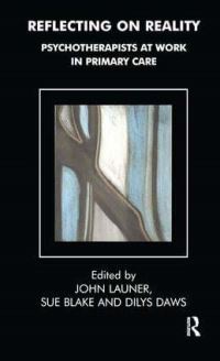 Book Cover for Reflecting on Reality by John Launer, Susan Blake, Dilys Daws