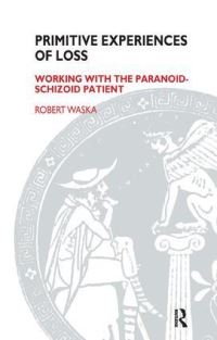Book Cover for Primitive Experiences of Loss by Robert T Waska