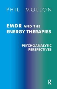 Book Cover for EMDR and Energy Therapies by Phil Mollon