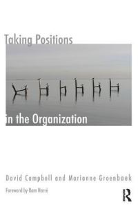 Book Cover for Taking Positions in the Organization by David Campbell, Marianne Grønbæk
