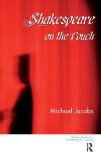 Book Cover for Shakespeare on the Couch by Michael Jacobs, United Kingdom Council for Psychotherapy