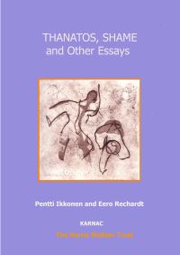 Book Cover for Thanatos, Shame, and Other Essays by Pentti Ikonen, Eero Rechardt, Harris Meltzer Trust
