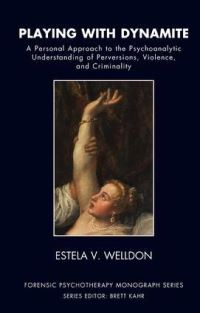 Book Cover for Playing With Dynamite by Estela V Welldon