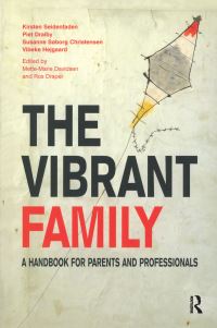 Book Cover for The Vibrant Family by Kirsten Seidenfaden, MetteMarie Davidsen, Rosalind Draper