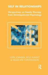Book Cover for Self in Relationships by Astri Johnsen, Rolf Sundet, Vigdis Wie Torsteinsson