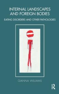 Book Cover for Internal Landscapes and Foreign Bodies by Gianna Polacco Williams