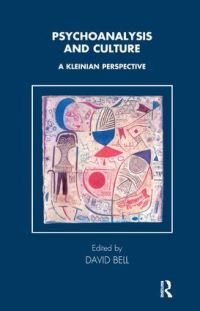 Book Cover for Psychoanalysis and Culture by David Bell