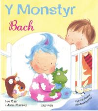 Book Cover for Y Monstyr Bach by Lee Carr, Jane Massey, Hedd ap Emlyn, Non ap Emlyn