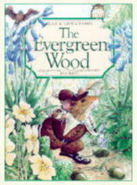 Book Cover for The Evergreen Wood by Linda Parry, Alan Parry, John Bunyan