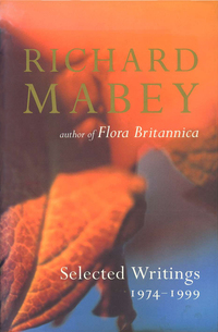 Book Cover for Selected Writings 1974-1999 by Richard Mabey