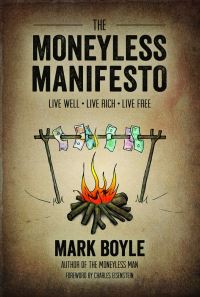 Book Cover for The Moneyless Manifesto by Mark Boyle