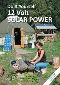 Book Cover for Do It Yourself 12 Volt Solar Power by Michel Daniek