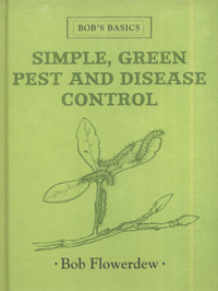 Book Cover for Simple, Green Pest and Disease Control by Bob Flowerdew
