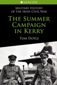 Book Cover for The Summer Campaign in Kerry by Tom Doyle