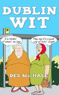 Book Cover for Dublin Wit by Desmond MacHale