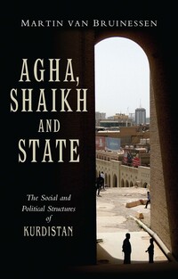 Book Cover for Agha, Shaikh and State by Martin Van Bruinessen