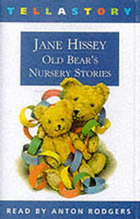 Book Cover for Old Bear's Nursery Stories by Jane Hissey, Anton Rodgers