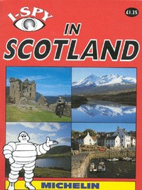 Book Cover for I-Spy in Scotland by Michelin