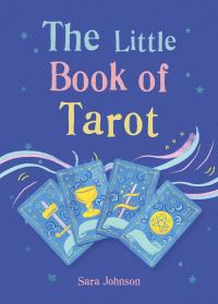 Book Cover for The Little Book of Tarot by Sara Johnson