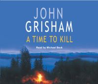 Book Cover for A Time To Kill by John Grisham