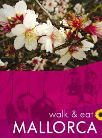 Book Cover for Mallorca Walk & Eat Sunflower Guide by 