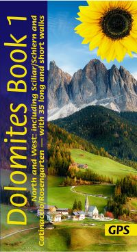 Book Cover for Dolomites Walking Guide. Vol. 1 North and West by Florian Fritz, Dietrich Hollhuber