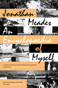 Book Cover for An Encyclopaedia of Myself by Jonathan Meades