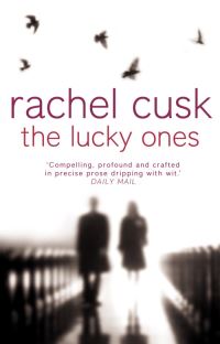 Book Cover for The Lucky Ones by Rachel Cusk