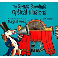 Book Cover for The Great Bowdini's Optical Illusions by John OLeary