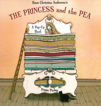 Book Cover for The Princess and the Pea by Pippa Pixley, H C Andersen
