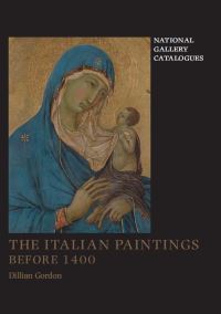 Book Cover for The Italian Paintings Before 1400 by Dillian Gordon