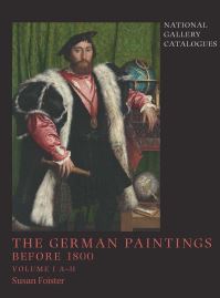 Book Cover for The German Paintings Before 1800 by Susan Foister, National Gallery Great Britain