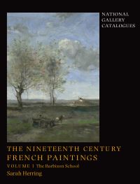 Book Cover for The Nineteenth-Century French Paintings. Volume 1 The Barbizon School by Sarah Herring