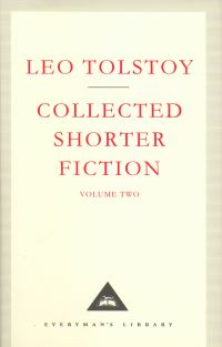 Book Cover for Collected Shorter Fiction Volume Two by Leo Tolstoy