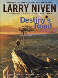 Book Cover for Destiny's Road by Larry Niven