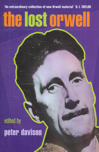 Book Cover for The Lost Orwell by George Orwell, Peter Davison