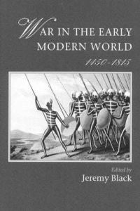 Book Cover for War in the Early Modern World by Jeremy Black