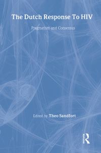 Book Cover for The Dutch Response to HIV by Theo Sandfort