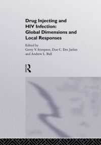 Book Cover for Drug Injecting and HIV Infection by Gerry V Stimson, Andrew Ball, Don C Des Jarlais