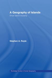 Book Cover for A Geography of Islands by Stephen A Royle