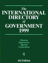 Book Cover for The International Directory of Government 1999 by Europa Publications