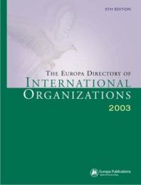Book Cover for The Europa Directory of International Organizations 2003 by Europa Publications