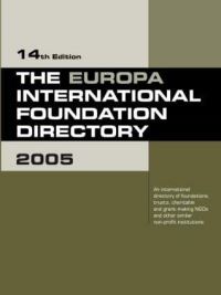 Book Cover for The Europa International Foundation Directory 2005 by Europa Publications