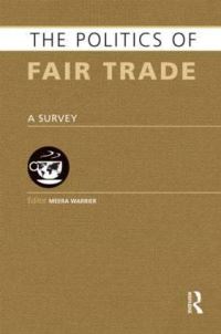 Book Cover for The Politics of Fair Trade by Meera Warrier