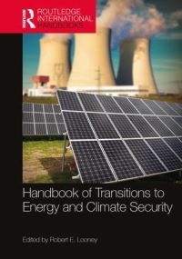 Book Cover for Handbook of Transitions to Energy and Climate Security by Robert E Looney