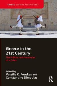 Book Cover for Greece in the 21st Century by Vassilis K Fouskas, Constantine Dimoulas