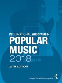 Book Cover for International Who's Who in Popular Music 2018 by 