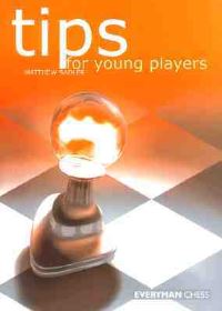 Book Cover for Tips for Young Players by Matthew Sadler